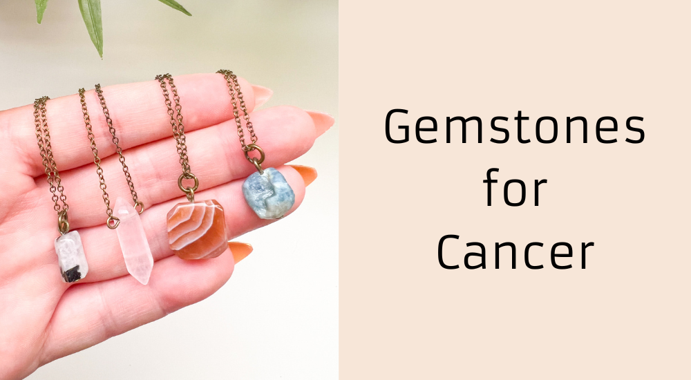 GEMSTONES FOR CANCER