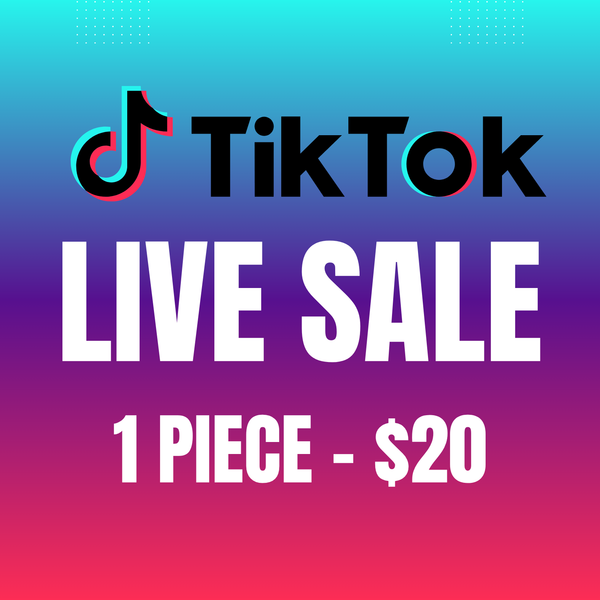 TikTok Live Sale | 1 Piece | $20